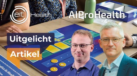 Uitgelicht: AIProHealth voor interdisciplinair onderwijs en AI in de gezondheidszorg