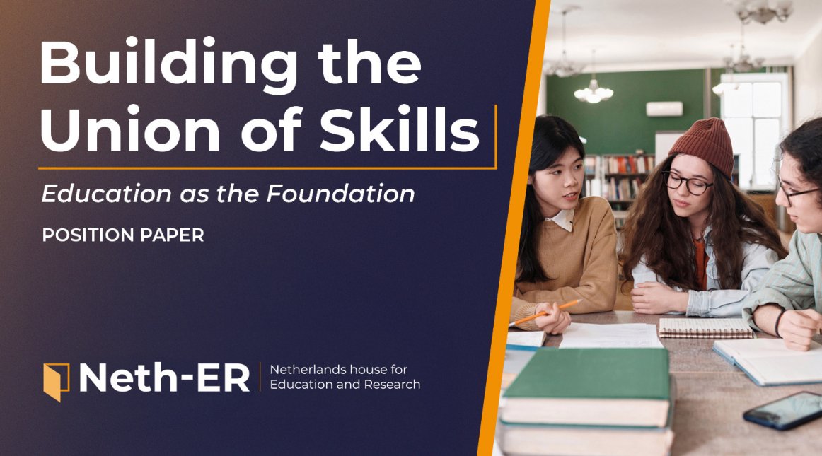 Neth-ER conference and position paper: “Building the Union of Skills: Education as the Foundation”